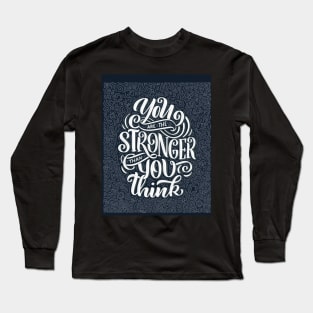 STRONGER DESIGN COLLETION Long Sleeve T-Shirt